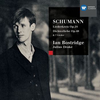 Ian Bostridge/Julius Drake - Schumann: Liederkreis & Dichterliebe etc