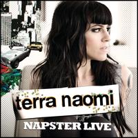 Terra Naomi - Terra Naomi NapsterLive Session