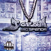 J. Gram - Big Spenda (Explicit)
