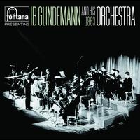 Ib Glindemann - Fontana Presenting Ib Glindemann & His 1963 Orchestra