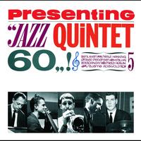 Jazz Quintet 60 - Fontana Presenting: Jazz Quintet 60