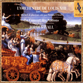 Le Concert Des Nations, Jordi Savall - L'Orchestre De Louis XIII