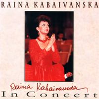 Raina Kabaivanska - Raina Kabaivanska in Concert