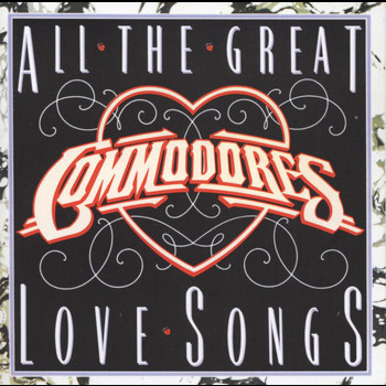 Commodores - All The Great Love Songs