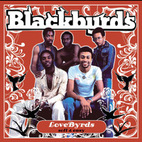 The Blackbyrds - Lovebyrds (Smooth And Easy)