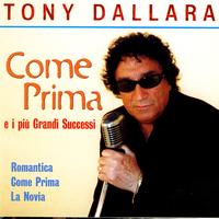 Tony Dallara - COME PRIMA