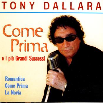 Tony Dallara - COME PRIMA