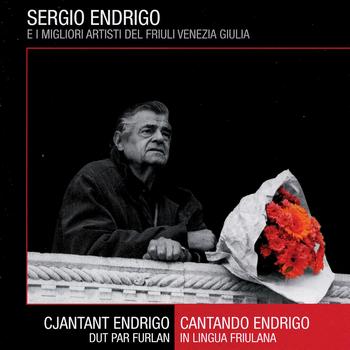 Sergio Endrigo - CJANTANT ENDRIGO - CANTANDO ENDRIGO IN LINGUA FRIULANA