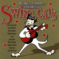 Swing Cats & Danny B. Harvey - A Special Tribute To Elvis