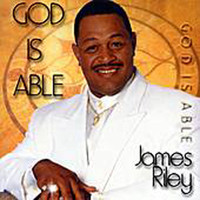 James Riley - God is Able