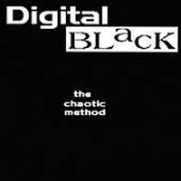 Digital Black - The Chaotic Method