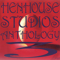 Hen House Studios Anthology 3, 2003 - Hen House Studios Anthology #3