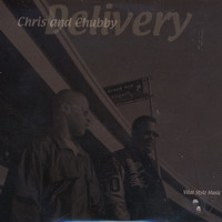 Chris and Chubby - Delivery