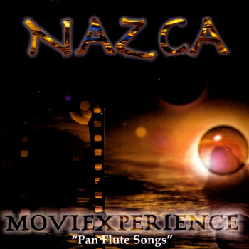 NAZCA - "Movie Experience" Pan Flute Songs