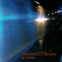 Lanes - Smoke & Mirrors
