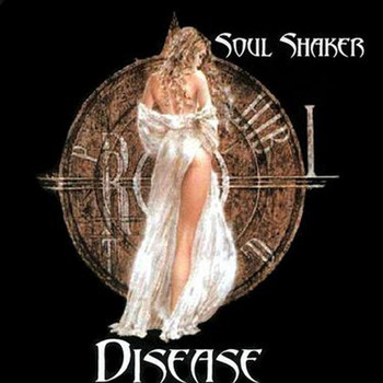 Soul Shaker - Disease