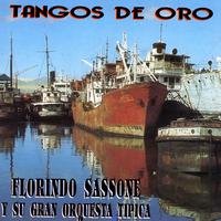 Florindo Sassone Y Su Orquesta - Tangos de oro