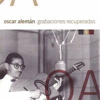 Oscar Aleman - GRABACIONES RECUPERADAS