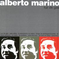 Alberto Marino - Luz De Gas