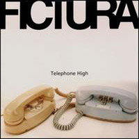 Fictura - Telephone High