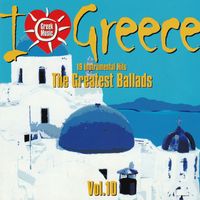 Bouzouki Kings - I Love Greece Vol. 10: The Greatest Ballads (19 Instrumental Hits)