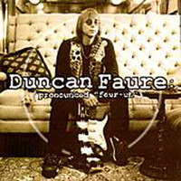 Duncan Faure - Pronounced Four-Uh