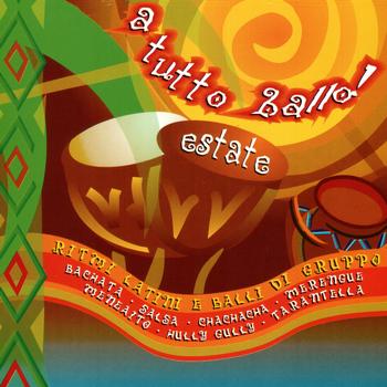 Various Artists-Galletti-Boston - A TUTTO BALLO ! Estate