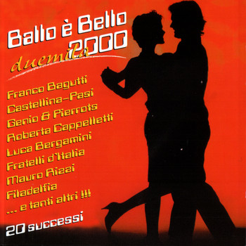 Various Artists-Galletti-Boston - Ballo è bello 2000