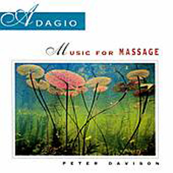 Peter Davison - Adagio: Music For Massage
