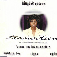 Transition - Kings and Queens