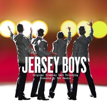 Jersey Boys - Jersey Boys Original Broadway Cast Recording