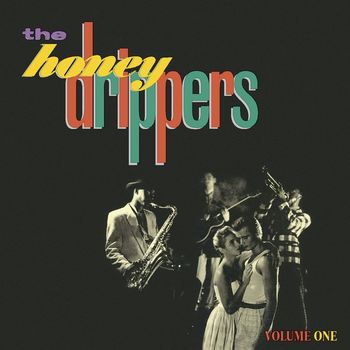 The Honeydrippers - The Honeydrippers, Vol. 1 (Expanded)