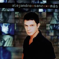 Alejandro Sanz - Más
