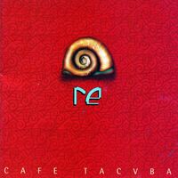 Café Tacvba - Re