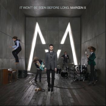 Maroon 5 - It Won't Be Soon Before Long (International Version)