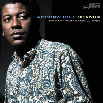 Andrew Hill - Change