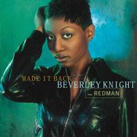 Beverley Knight - Made It Back