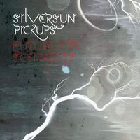 Silversun Pickups - Future Foe Scenarios