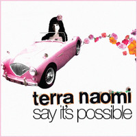 Terra Naomi - Say It's Possible (Acoustic Version)