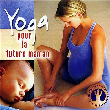 Johan Onvlee - Yoga: Pour la Future Maman