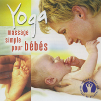 Johan Onvlee - Yoga: Massage Simple Pour Bébés