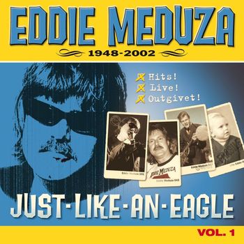 Eddie Meduza - Meduza 1948-2002 (Vol. 1)