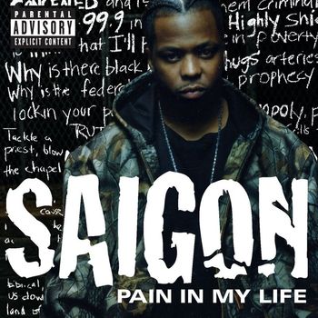 Saigon - Pain In My Life (Explicit Content   6-94650)