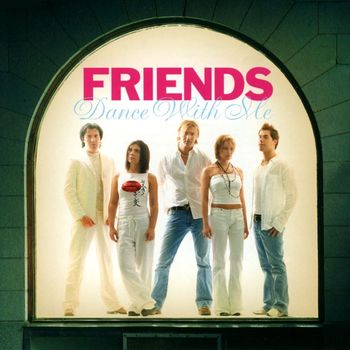 Friends - Dance with me