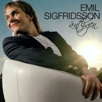 Emil Sigfridsson - Äntligen