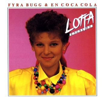Lotta Engberg - Fyra bugg & en Coca-Cola