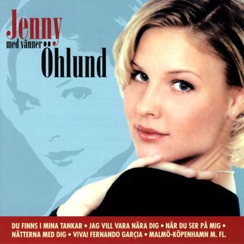 Jenny Öhlund - Jenny Öhlund med vänner