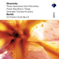 Dezsö Ránki - Stravinsky: 3 Movements from Petrushka, Piano-Rag Music, Tango, Sérénade, Sonata for Piano & Bartók: Im Freien, Suite, Op. 14
