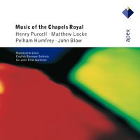 John Eliot Gardiner - Music of the Chapels Royal (-  Apex)