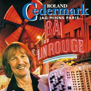 Roland Cedermark - Jag minns Paris...